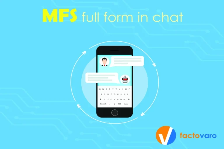 MFS Full Form in Chat